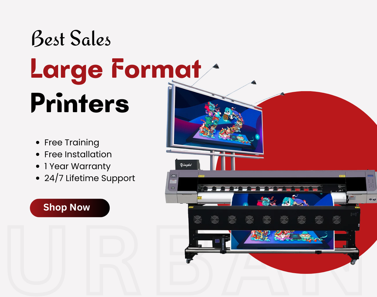 New Large Format Printers