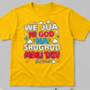 We jua ni GOD YELLOW We Jua Ni God Graphic T-Shirt β Stylish Kenyan Quote Printed T-Shirt