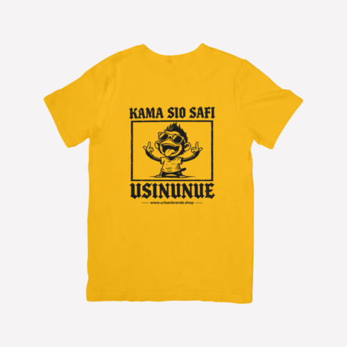 Kama Sio Safi Usinunue T-Shirt – Kenyan Sheng Graphic Tee | UrbanBrands